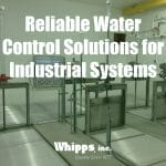 Reliable Water Control Solutions for Industrial Systems